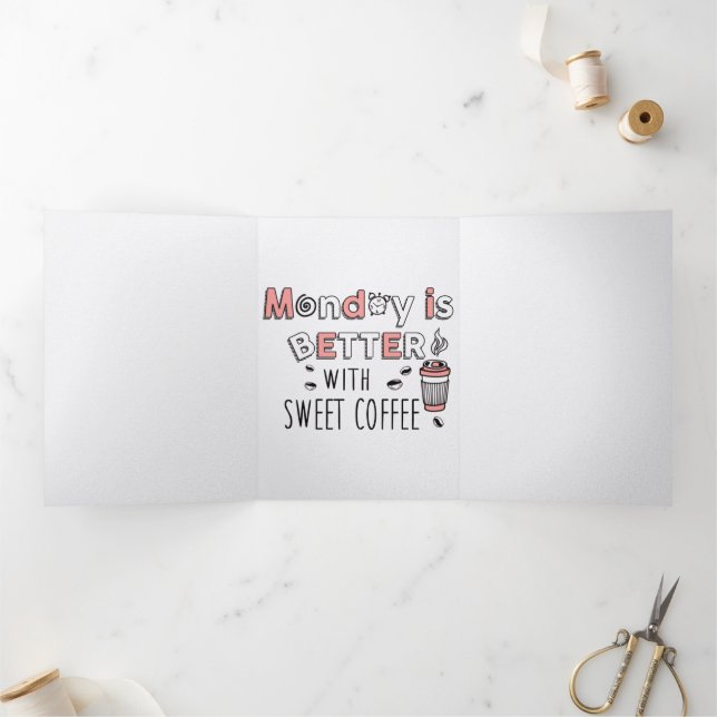 Monday is Better with Sweet Coffee Tri-Fold Announcement (Inside)