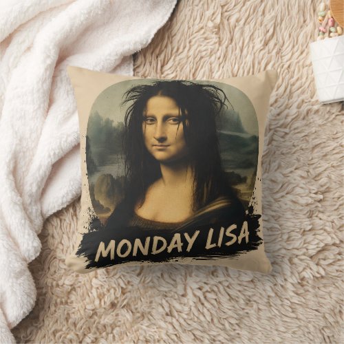 Monday Lisa Funny Renaissance Art Throw Pillow