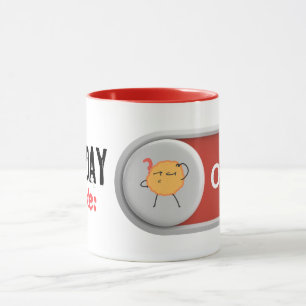 Monday Mode: OFF – Funny Office Work Monday Humor Mug