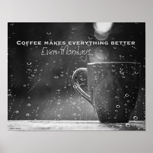 Monday Morning Coffee Poster Print