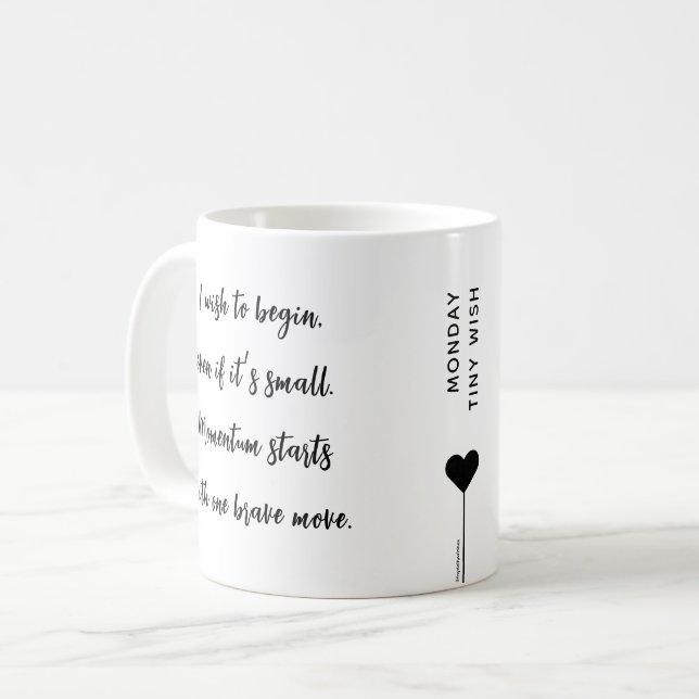 Monday Motivation Script Affirmation Quote Coffee Mug (Front Left)