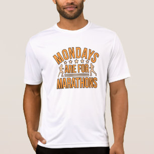 Mondays Are For Marathons Runner Running Lover Gra T-Shirt