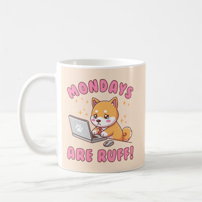 Mondays Are Ruff - Kawaii Shiba Inu Dog Office Pun Coffee Mug (Left)