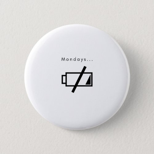 Mondays Button