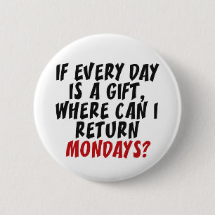 Mondays custom color button