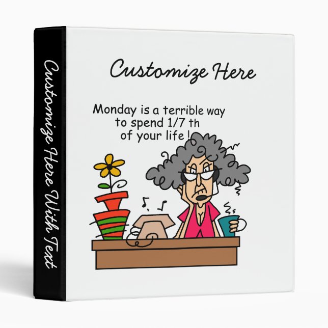 Mondays Humor 3 Ring Binder (Front/Spine)