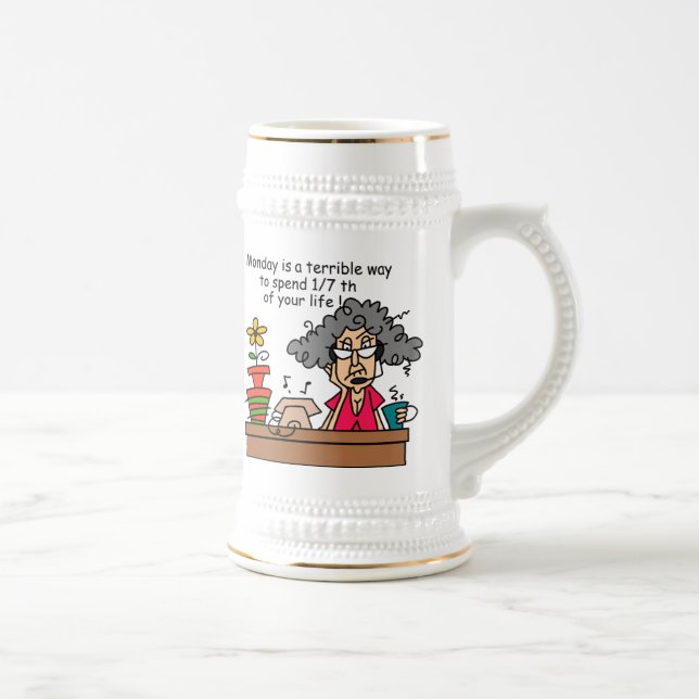 Mondays Humor Beer Stein (Right)