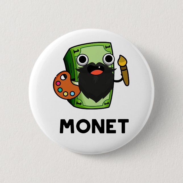 Monet Cute Artist Money Pun Button (Front)