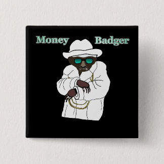 Money Badger Pinback Button