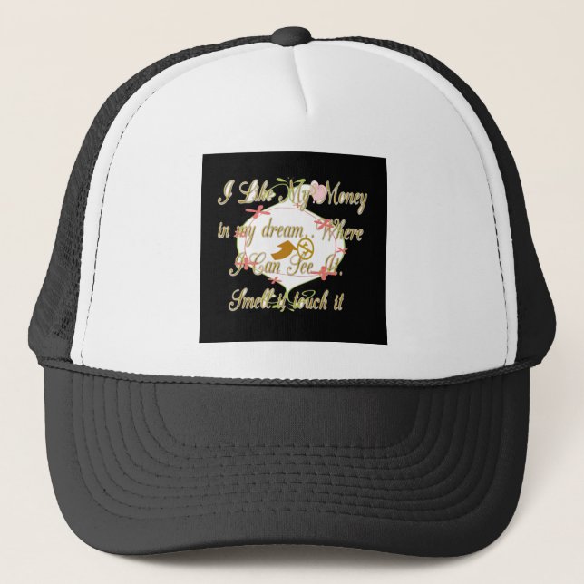 Money Bag Dream Design Trucker Hat (Front)