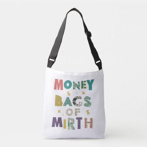 Money Bags of Mirth