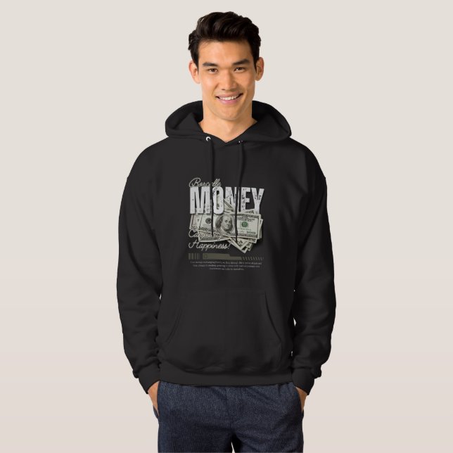  Money Can Buy Happiness | Motivational Hoodie  (Front Full)