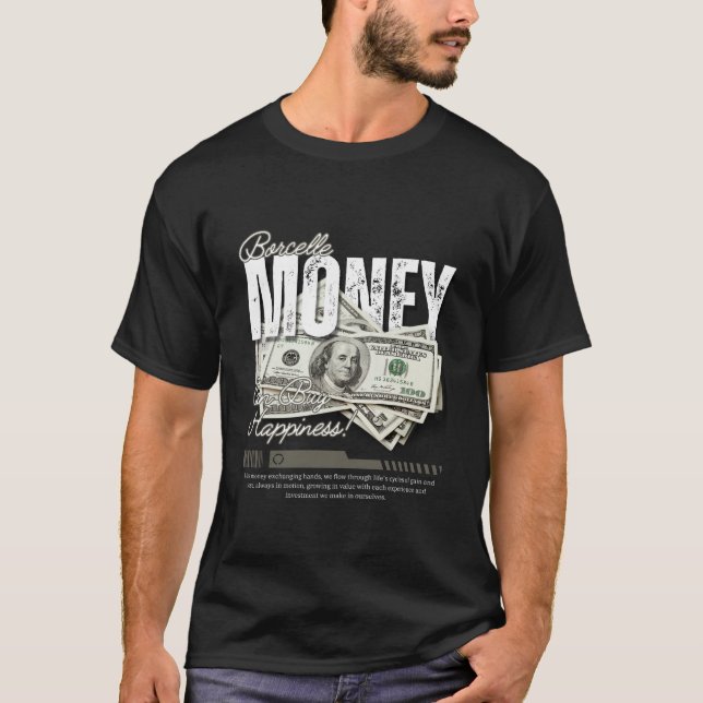 Money Can Buy Happiness T-Shirt  (Front)
