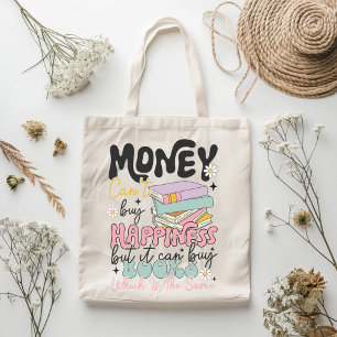Money Can't Buy Happiness Book Lover Quote Graphic Tote Bag