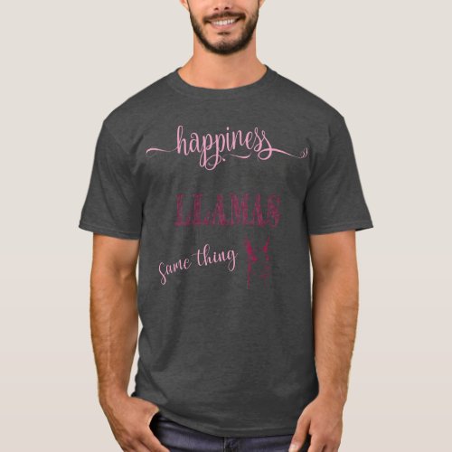 Money Cant Buy Happiness But it Can Buy a Llama T_Shirt
