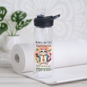 Money Can't Buy Happiness Funny Cat Lover Gift Water Bottle