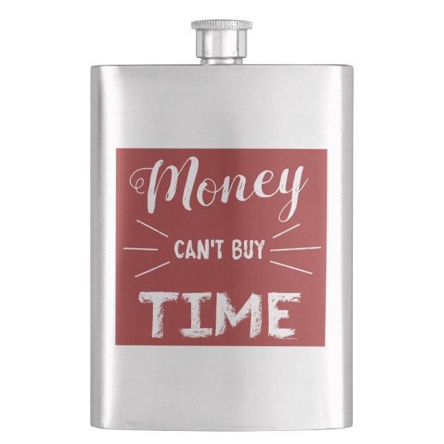 Money Can't Buy Time Flask (Front)