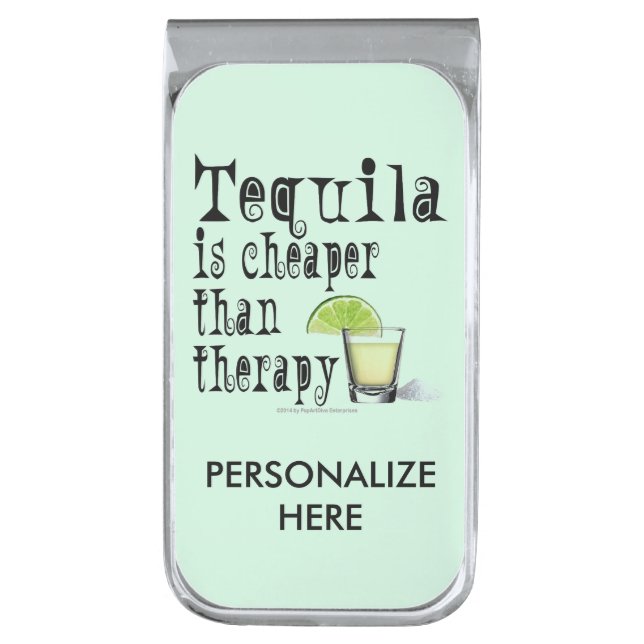 MONEY CLIP - TEQUILA, CHEAPER THAN THERAPY (Front Vertical)