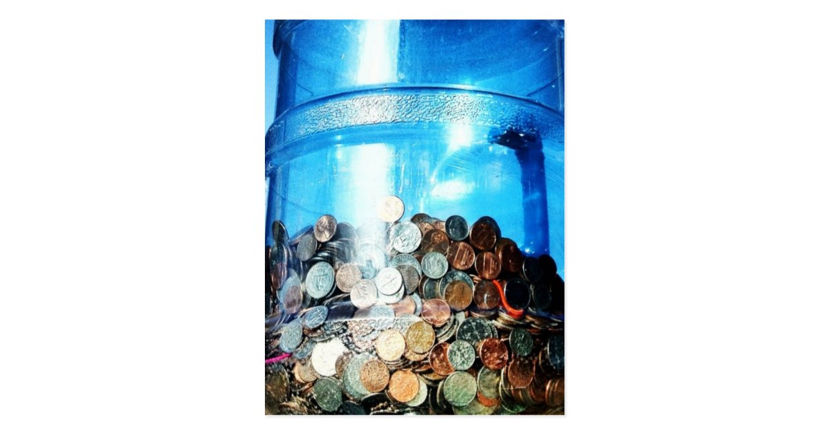 Money Coins Saved In A 5 Gallon Water Jug Postcard Zazzle Com