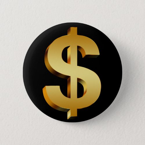 Money dollar symbol pinback button