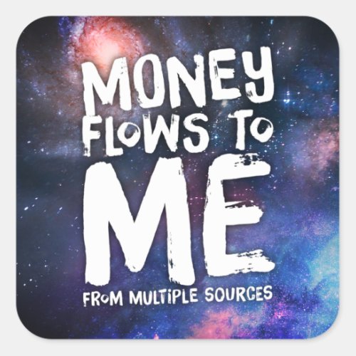 Money Flows to Me Law of Attraction Wealth Square Sticker