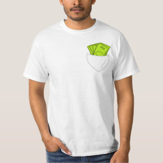 Money in my Pocket T-Shirt