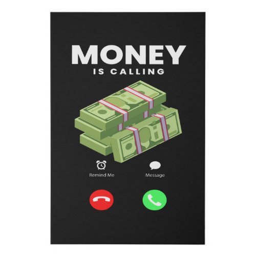 Money Is Calling Money Millionaire Trade Faux Canvas Print