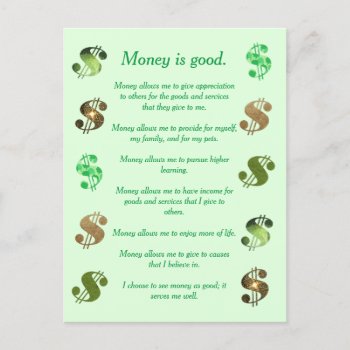 Money Is Good  Affirmations On Postcards by Cherylsart at Zazzle
