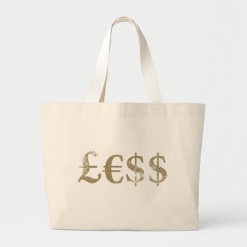 Money Is Worth Less Large Tote Bag by JFlatN at Zazzle