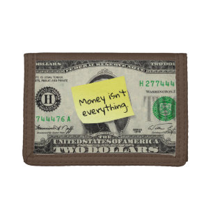 Money isn't Everything on Post-it/US 2 Dollar Bill Tri-fold Wallet