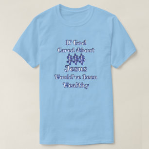Money Isn't Everything T-Shirt