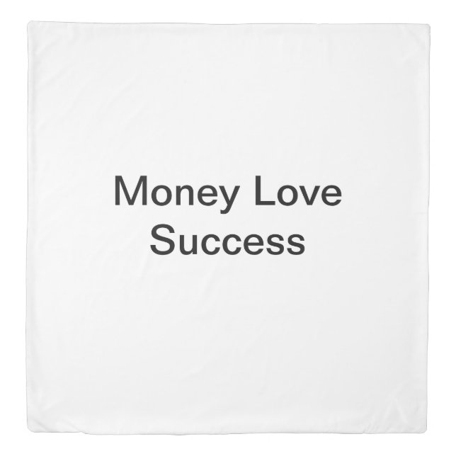 Money Love Success Duvet Cover (Front)