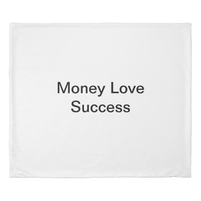 Money Love Success Duvet Cover (Front)