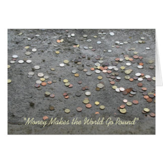 "Money Makes the World Go Round" Cards