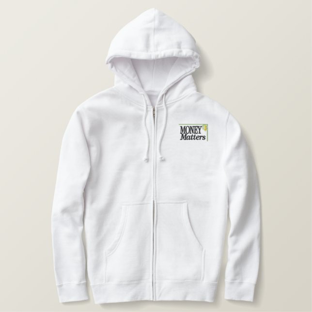 MONEY MATTERS EMBROIDERED HOODIE (Design Front)