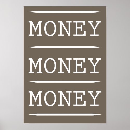 Money Money Money poster Poster