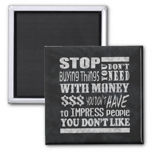 Money Motivational Quote Square Magnet