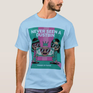 Money Never Hits the Bin T-Shirt