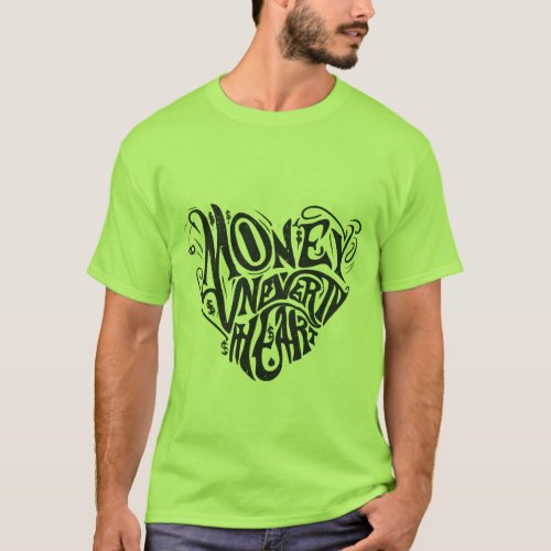 Money Never Win Heart T_Shirt