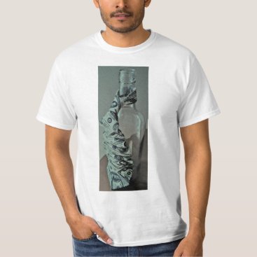 MONEY TIE...RE PURPOSED BOTTLE ART T-Shirt MONEY TIE...RE PURPOSED BOTTLE ART T-Shirt