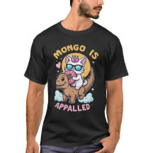 Mongo Is Appalled - Princess Donut Riding Mongo