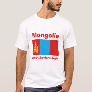 Mongolia Flag + Map + Text T-Shirt