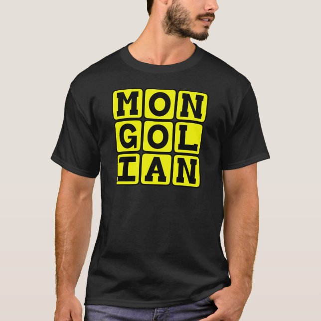 Mongolian, Language of China T-Shirt (Front)