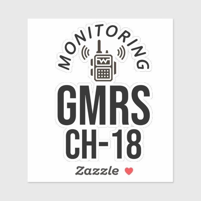 Monitor GMRS Channel 18 Sticker (Sheet)