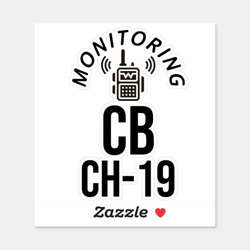 Monitoring CB Channel 19 Sticker