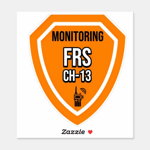 Monitoring FRS Channel 13 Sticker