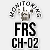 Monitoring FRS Radio Channel 2 Sticker (Front)