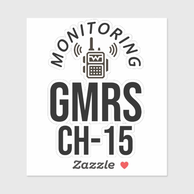 Monitoring GMRS Channel 15 Sticker (Sheet)