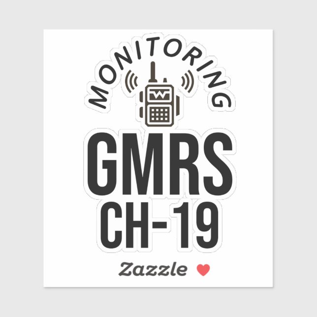 Monitoring GMRS Channel 19 Sticker (Sheet)