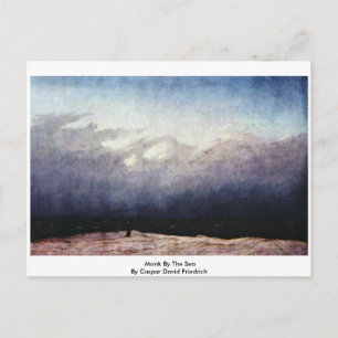 Monk By The Sea By Caspar David Friedrich Postcard